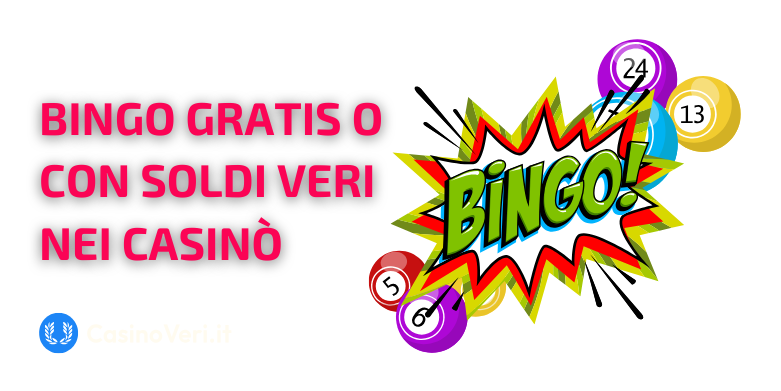 Bingo gratis o con soldi veri nei casinò