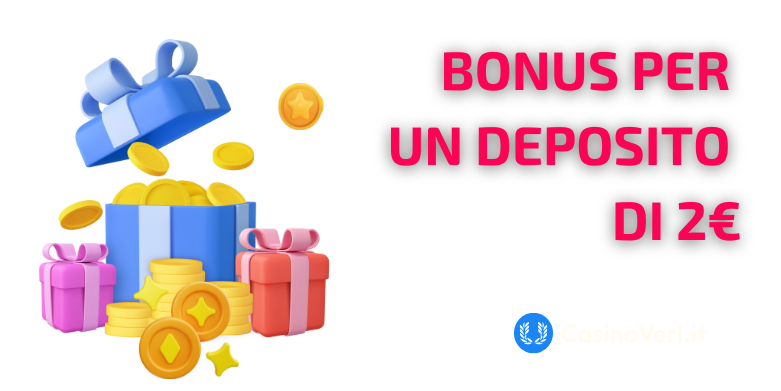 Tipi di bonus disponibili depositando 2€ nei casinò stranieri