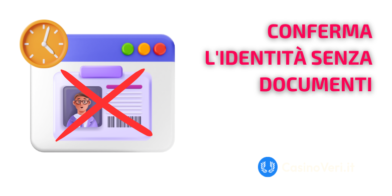 Come viene verificata l'identità senza il controllo dei documenti