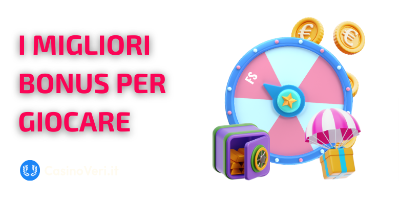 I migliori bonus per giocare