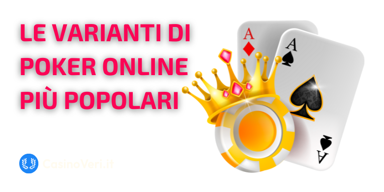 Le Varianti di Poker Online Più Popolari