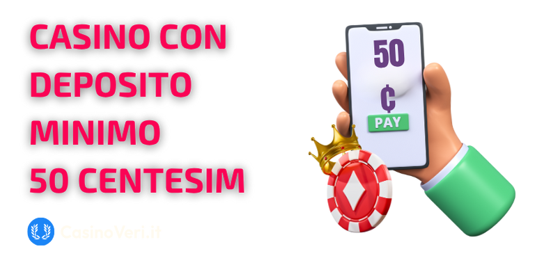 Cosa sono i casino con deposito minimo 50 centesimi