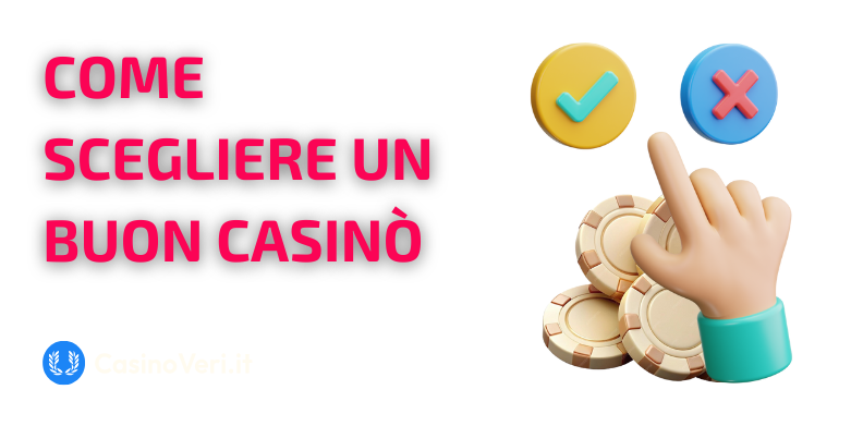 Come scegliere un buon casinò