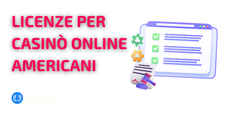 Licenze dei casinò online americani